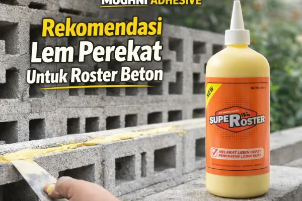 rekomendasi lem perekat roster